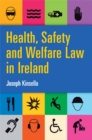 Image for Health, Safety &amp; Welfare Law in Ireland