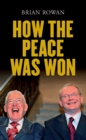 Image for How the Peace Was Won