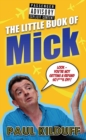 Image for The Little Book of Mick