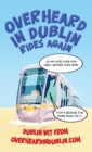 Image for Overheard in Dublin rides again