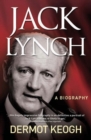 Image for Jack Lynch : A Biography