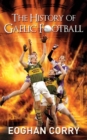 Image for The History of Gaelic Football