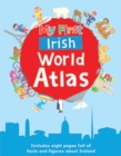 Image for My First Irish World Atlas