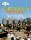 Image for Changing World : Leaving Certificate Human Geography