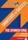 Image for Shortcuts to Success: The Spanish Oral