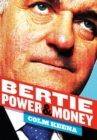 Image for Bertie Power and Money