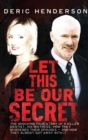 Image for Let this be our secrets