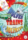 Image for Wolves, Trains and Dolphins 2nd Class