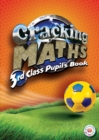 Image for Cracking Maths 3rd Class Pupil&#39;s Book