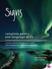 Image for Signs : Complete Poetry and Language Skills Leaving Certificate Ordinary Level For examination in 2015 and onwards
