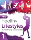 Image for New healthy lifestyles  : the complete package for Junior Cycle SPHE1