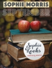 Image for Sophie Kooks Month by Month: Sophie Kooks September: Quick and Easy Feelgood Food by Sophie Morris of Kooky Dough