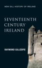 Image for Seventeenth-century Ireland: making Ireland modern