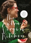 Image for The extra virgin kitchen: recipes for wheat-free, sugar-free and dairy-free eating