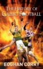 Image for The history of Gaelic football