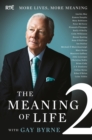 Image for The meaning of life 2: more conversations, more meaning