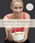Image for Food for the fast lane: recipes to power your body and mind