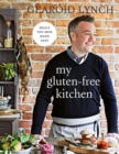 Image for My gluten-free kitchen  : meals you miss made easy