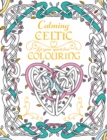 Image for Calming Celtic Colouring