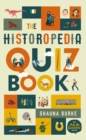 Image for Historopedia quiz book  : an &#39;ask me questions&#39; book
