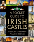 Image for A Pocket Guide to Irish Castles