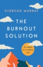 Image for The Burnout Solution