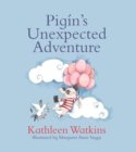 Image for Pigin&#39;s Unexpected Adventure