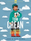 Image for Tom Crean  : brave explorer