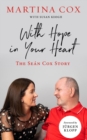 Image for With hope in your heart  : the Seâan Cox story