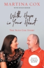 Image for With Hope in Your Heart: The Seán Cox Story