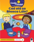 Image for COSAN NA GEALAI Cad ata sa Bhosca Loin? : Junior Infants Fiction Reader 2