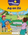 Image for COSAN NA GEALAI Ag an Zu : Junior Infants Fiction Reader 5
