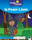 Image for COSAN NA GEALAI Is Fearr Liom : Senior Infants Fiction Reader 2