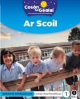 Image for COSAN NA GEALAI Ar Scoil : Senior Infants Non-Fiction Reader 1
