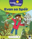 Image for COSAN NA GEALAI Evan sa Speir : 1st Class Fiction Reader 5