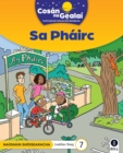 Image for COSAN NA GEALAI Sa Phairc : Junior Infants Fiction Reader 7