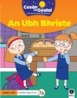 Image for COSAN NA GEALAI An Ubh Bhriste : 2nd Class Fiction Reader 7a
