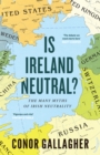 Image for Is Ireland Neutral?