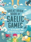 Image for The Great Irish Book of Gaelic Games
