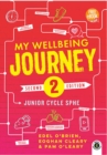 Image for My Wellbeing Journey 2 2nd Edition- For Junior Cycle SPHE