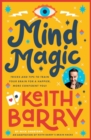 Image for Mind magic  : tricks and tips to train your brain for a happier, more confident you!