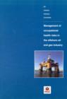 Image for Management of Occupational Health Risks in the Offshore Oil and Gas Industry