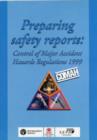 Image for Preparing safety reports  : Control of Major Accident Hazards Regulations 1999