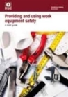 Image for Providing and using work equipment safely : a brief guide (pack of 5)