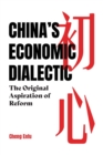 Image for China&#39;s Economic Dialectic