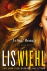 Image for Lethal beauty: a Mia Quinn mystery