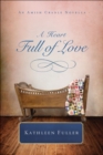Image for A heart full of love: an Amish Cradle novella