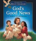 Image for God&#39;s Good News Bible storybook