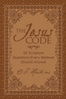 Image for The Jesus code: 52 scripture questions every believer should answer