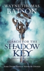 Image for Search for the Shadow Key